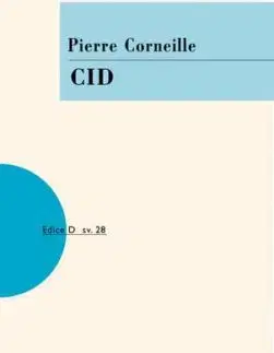 Cid - Pierre Corneille