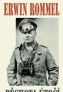 Pěchota útočí - Rommel Erwin