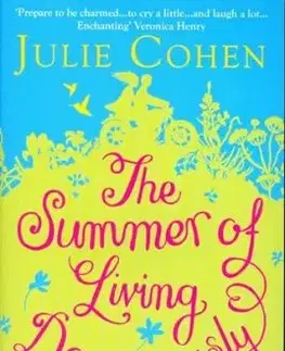 The Summer of Living Dangerously - Julie Cohen