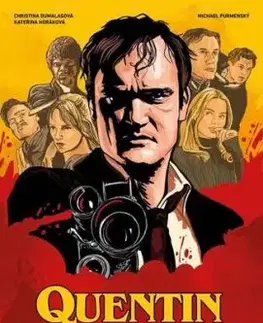 Quentin Tarantino - Grafický román - Kateřina Horáková, Christina Dumalasová
