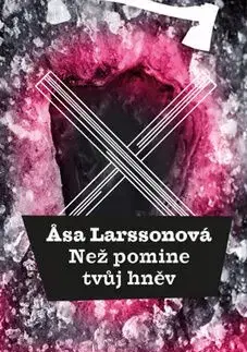 Než pomine tvůj hněv - Äsa Larssonová