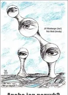 Anebo jen nezvyk? - Jiří Weinberger, Petr Wohl