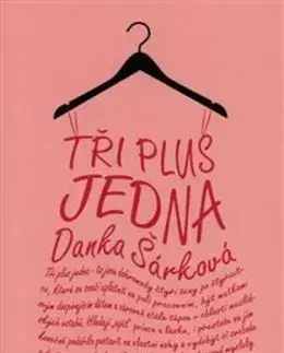 Tři plus jedna - Danka Šárková