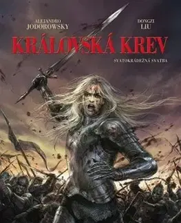 Královská krev: Svatokrádežná svatba - Alejandro Jodorowsky