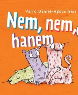 Nem, nem, hanem - Dániel Varró