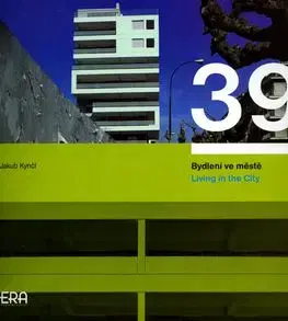 39 Bydlení ve městě - Jakub Kynčl