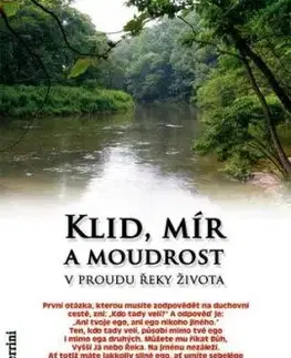 Klid, mír a moudrost v proudu řeky života 2. vydání - Paul Ferrini
