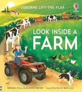Look Inside a Farm - Megan Cullis, Emily Bone