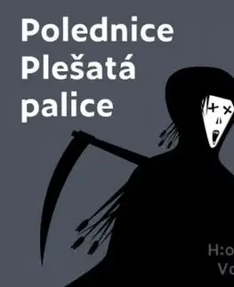 Polednice Plešatá palice - audiokniha - Honza Vojtko