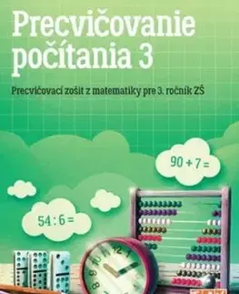Precvičovanie počítania 3 - Precvičovací zošit, 2. vydanie