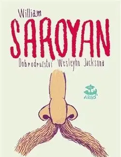 Dobrodružství Wesleyho Jacksona - Saroyan William
