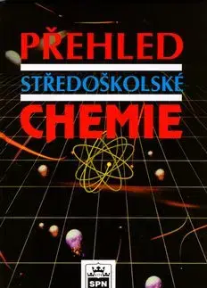 Přehled středoškolské chemie - Jiří Vacík