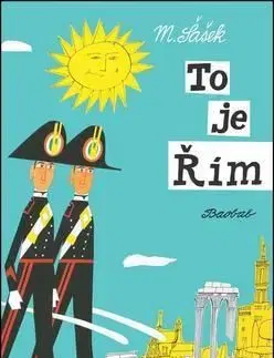 To je Řím - Miroslav Šašek
