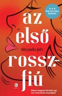 Az első rosszfiú - Miranda July