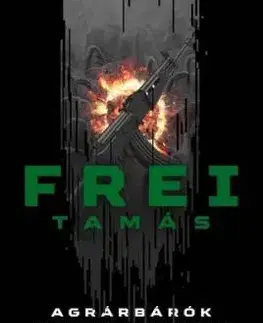 Agrárbárók - Tamás Frei