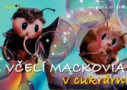 Včelí mackovia v cukrárni - Jiří Kahoun