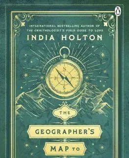 The Geographers Map to Romance - Love's Academic 2 - India Holton