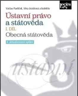 Ústavní právo a státověda I. - Obecná státověda, 4. aktualizované vydání