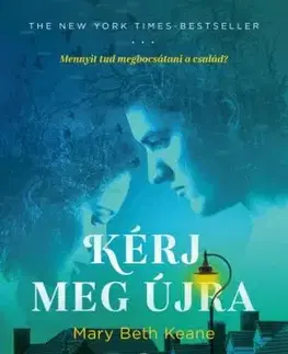 Kérj meg újra - Mary Beth Keaneová