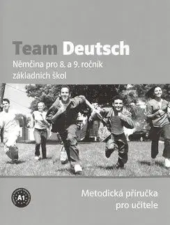 Team Deutsch Němčina pro 8. a 9. ročník základních škol Metodická příručka - J. Thurnher