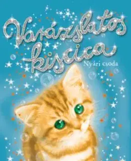 Varázslatos kiscica - Nyári csoda - Sue Bentley