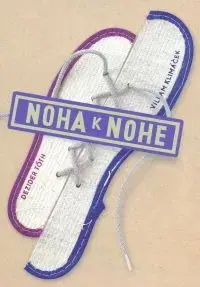 Noha k nohe - Dezider Tóth