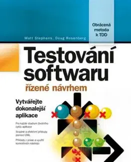 Testování softwaru řízené návrhem - Doug Rosenberg, Matt Stephens