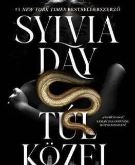 Túl közel - Sylvia Day