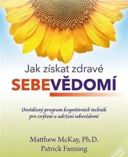 Jak získat zdravé sebevědomí - Matthew McKay, Patrick Fanning