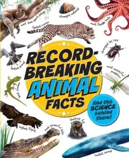 Record-Breaking: Animal Facts - Izzi Howell