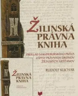 Žilinská právna kniha + Obrazová dokumentácia - Rudolf Kuchar