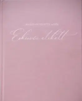 Esküvői etikett - Adél Margaritovits