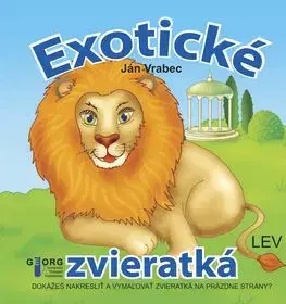 Exotické zvieratká - dokážeš nakresliť a vymaľovať - Ján Vrabec
