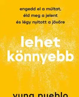 Lehet könnyebb - Yung Pueblo