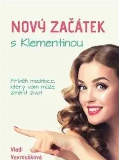 Nový Začátek s Klementinou - Vladi Vavroušková
