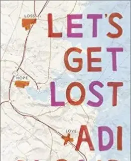 Lets Get Lost - Adi Alsaid