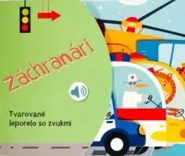 Tvarované leporelo so zvukmi - Záchranári