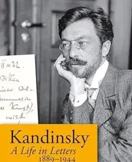 Kandinsky: A Life in Letters 1889-1944 - Jelena Hahl-Fontaine