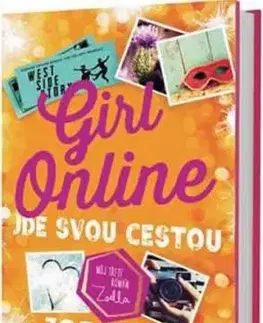 Girl Online 3 - Jde svou cestou - Zoe Sugg