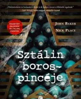 Sztálin borospincéje - John Baker, Nick Place