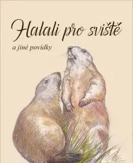 Halali pro sviště a jiné povídky - Arnošt Tabášek