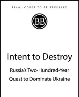 Intent to Destroy - Eugene Finkel