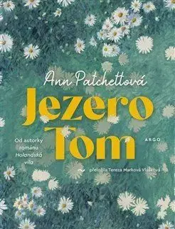 Jezero Tom - Ann Patchettová