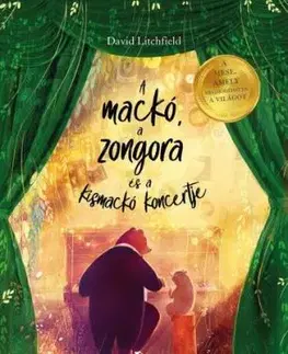 A mackó, a zongora és a kismackó koncertje - David Litchfield