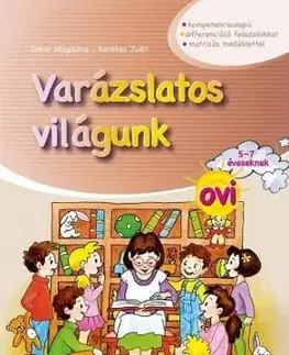 Varázslatos világunk ovi 5-7 éveseknek