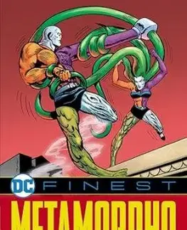 DC Finest: Metamorpho: The Element Man - Bob Haney