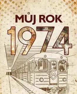 Můj rok 1974