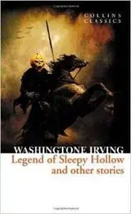 The Legend of Sleepy Hollow and Other Stories - Irving Washington