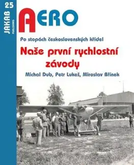 Naše první rychlostní závody - Michal Dub, Petr Lukeš, Miroslav Břínek