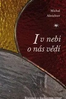 I v nebi o nás vědí - Michal Altrichter